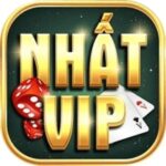Nhất VIP - Game bài đổi thưởng chất nhất quả đất - Update 12/2023