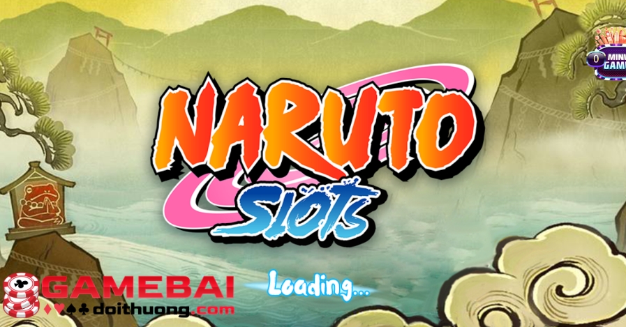 Hướng Dẫn Cách Chơi Game Naruto Slots 789 Club